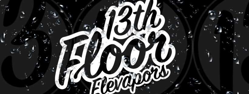 The 13th Floor Elevapors E-Liquid's
